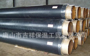 一旦擁有，別無(wú)選擇 【預(yù)制保溫管】